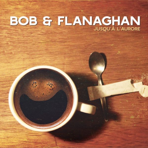 Bob et Flanaghan